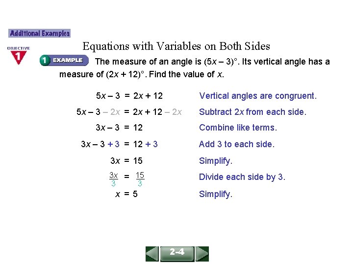 ALGEBRA 1 LESSON 2 -4 Equations with Variables on Both Sides The measure of