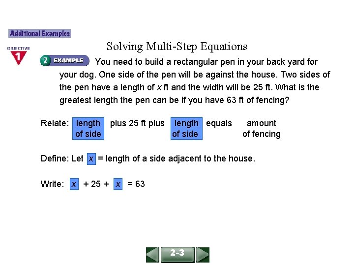 ALGEBRA 1 LESSON 2 -3 Solving Multi-Step Equations You need to build a rectangular