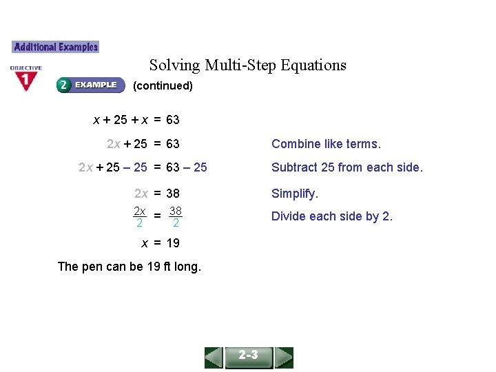ALGEBRA 1 LESSON 2 -3 Solving Multi-Step Equations (continued) x + 25 + x