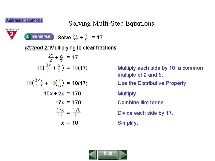 ALGEBRA 1 LESSON 2 -3 Solving Multi-Step Equations Solve 3 x + x =