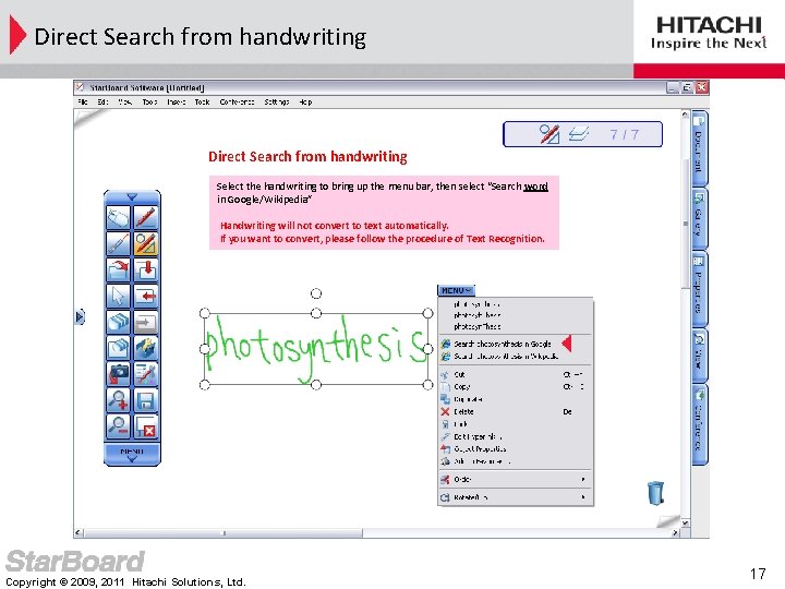 Direct Search from handwriting Select the handwriting to bring up the menu bar, then