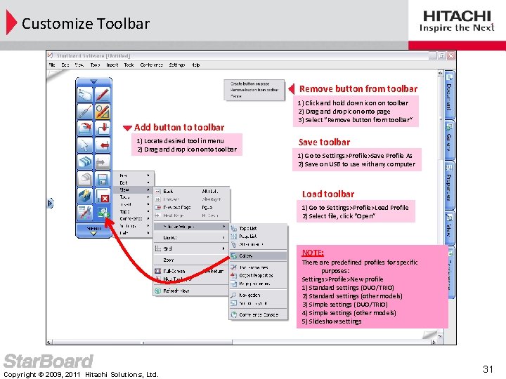 Customize Toolbar Remove button from toolbar Add button to toolbar 1) Locate desired tool