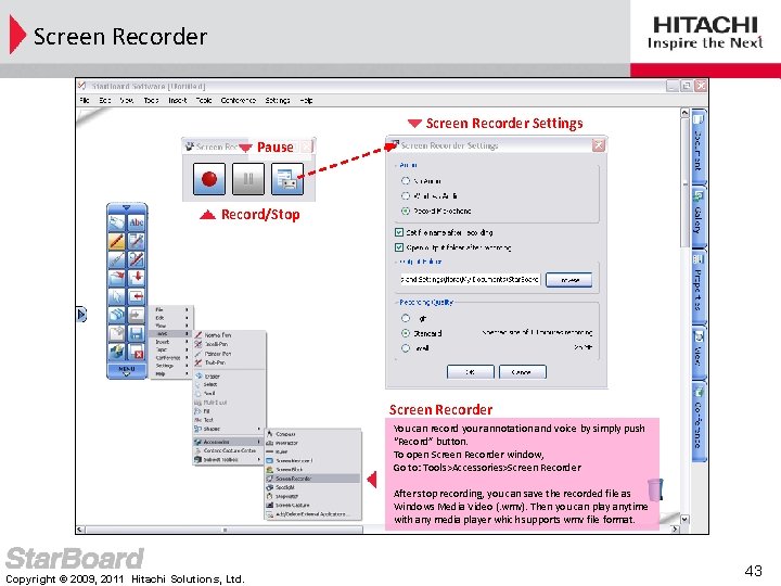 Screen Recorder Settings Pause Record/Stop Screen Recorder You can record your annotation and voice