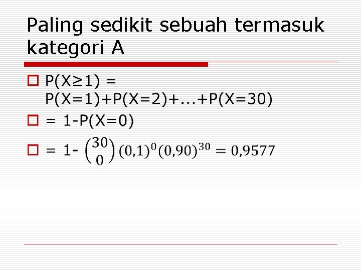 Paling sedikit sebuah termasuk kategori A o 