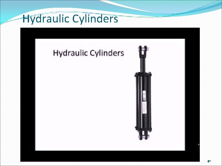 Hydraulic Cylinders 40 