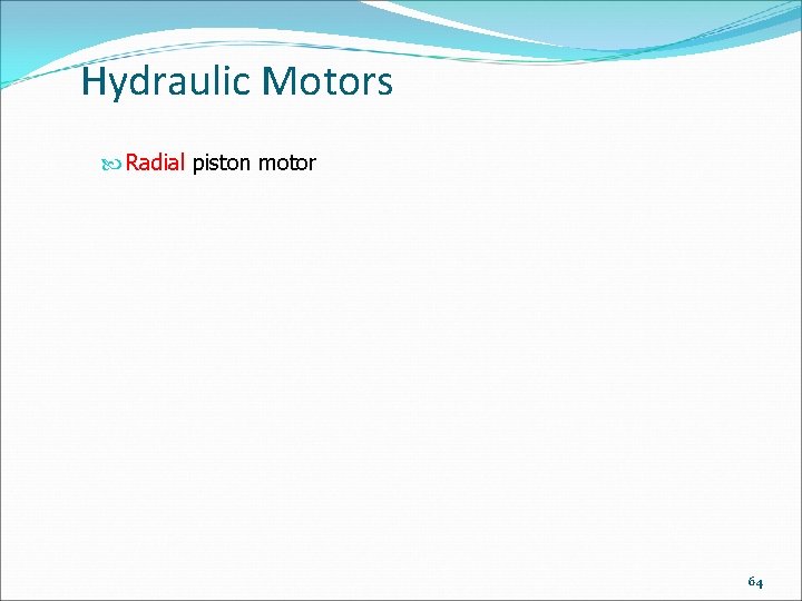Hydraulic Motors Radial piston motor 64 
