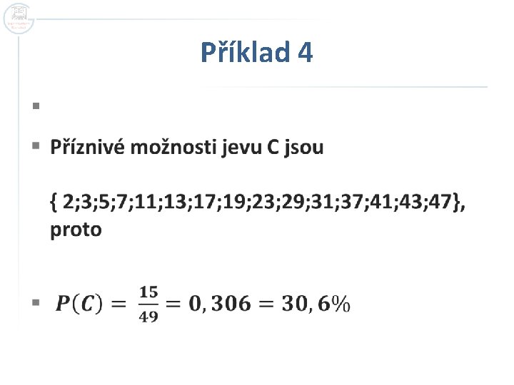 Příklad 4 § Příklad 4 §