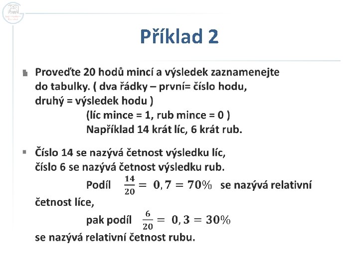 Příklad 2 § Příklad 2 §