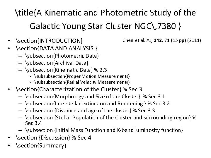 title{A Kinematic and Photometric Study of the Galactic Young Star Cluster NGC, 7380 }