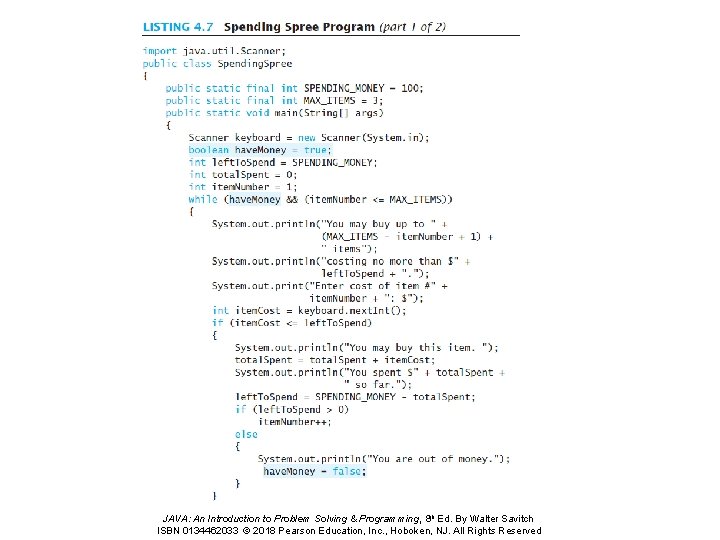 JAVA: An Introduction to Problem Solving & Programming, 8 th Ed. By Walter Savitch