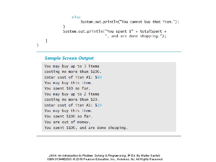 JAVA: An Introduction to Problem Solving & Programming, 8 th Ed. By Walter Savitch
