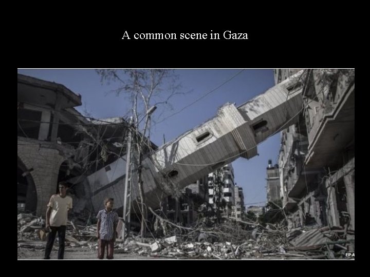 A common scene in Gaza 