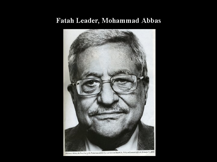 Fatah Leader, Mohammad Abbas 