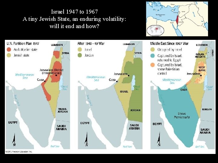 Israel 1947 to 1967 A tiny Jewish State, an enduring volatility: will it end