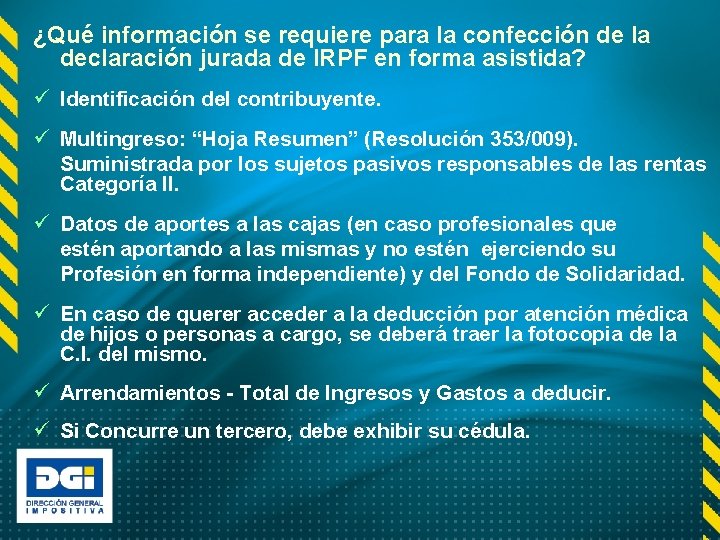 ¿Qué información se requiere para la confección de la declaración jurada de IRPF en