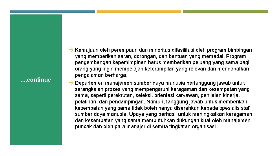 . . continue Kemajuan oleh perempuan dan minoritas difasilitasi oleh program bimbingan yang memberikan