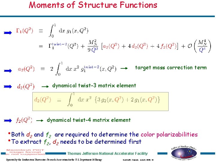 Moments of Structure Functions target mass correction term dynamical twist-3 matrix element dynamical twist-4