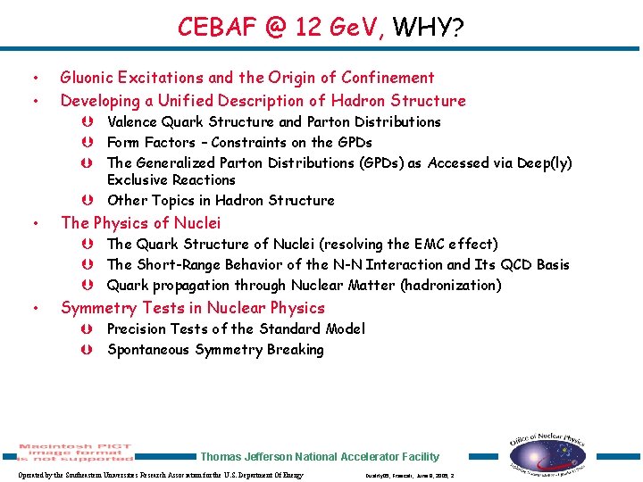 CEBAF @ 12 Ge. V, WHY? • • Gluonic Excitations and the Origin of