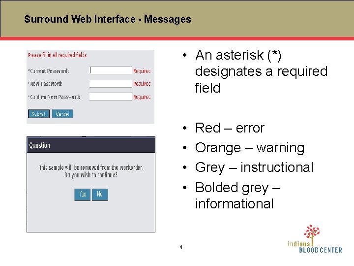Surround Web Interface - Messages • An asterisk (*) designates a required field •