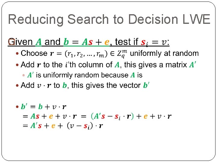 Reducing Search to Decision LWE � 