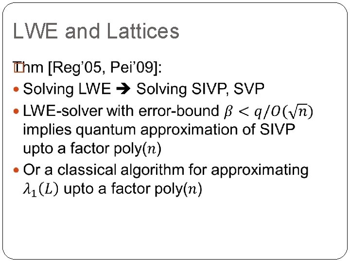 LWE and Lattices � 