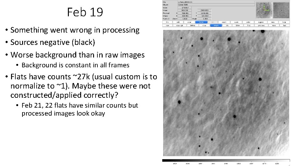 Feb 19 • Something went wrong in processing • Sources negative (black) • Worse