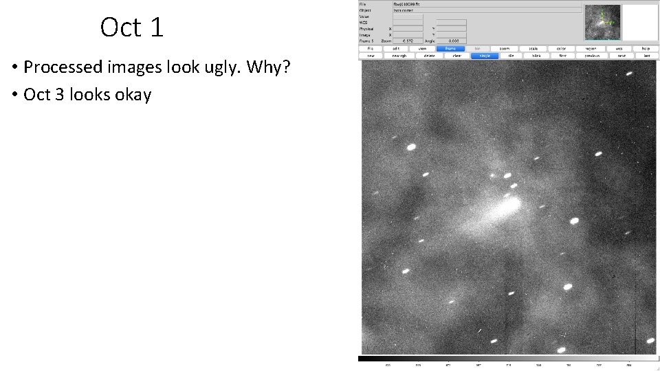 Oct 1 • Processed images look ugly. Why? • Oct 3 looks okay 