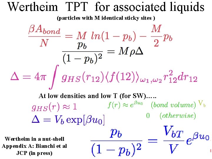 Wertheim TPT for associated liquids (particles with M identical sticky sites ) At low