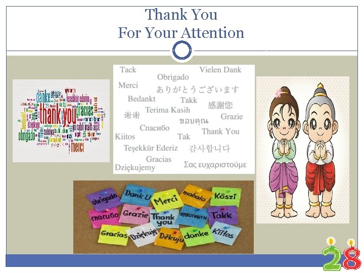 Thank You For Your Attention 