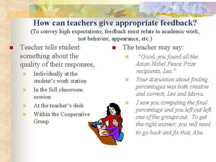 How can teachers give appropriate feedback? (To convey high expectations, feedback must relate to