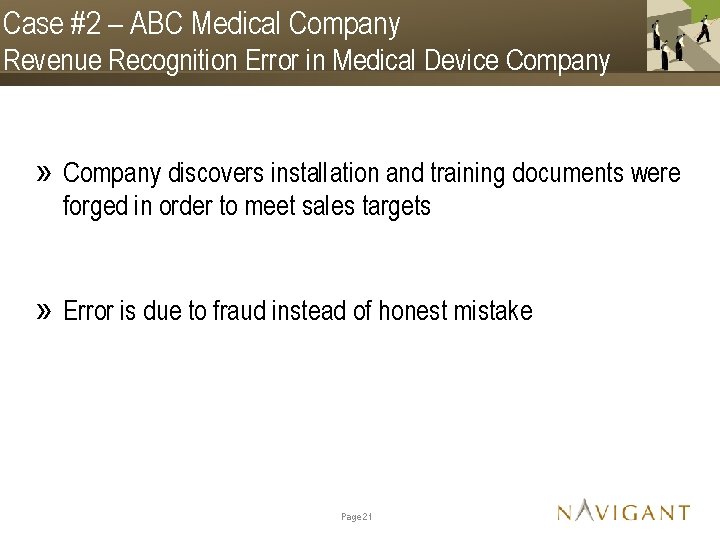 Case #2 – ABC Medical Company Revenue Recognition Error in Medical Device Company »