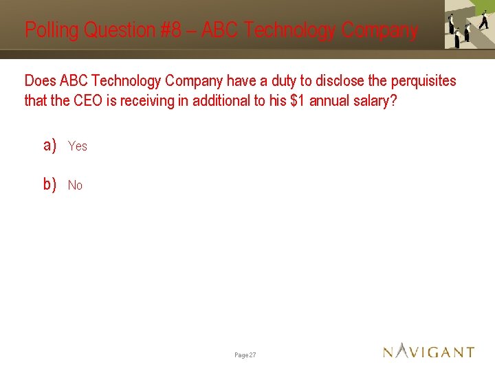 Polling Question #8 – ABC Technology Company Does ABC Technology Company have a duty
