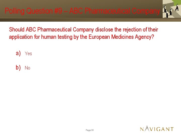 Polling Question #9 – ABC Pharmaceutical Company Should ABC Pharmaceutical Company disclose the rejection