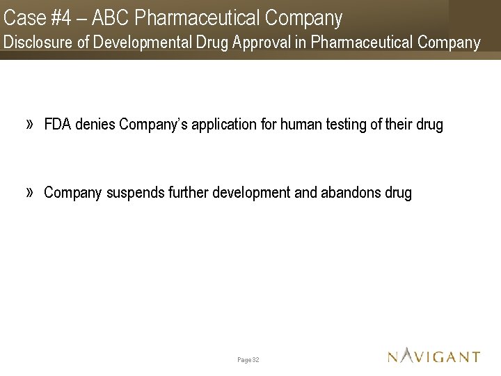 Case #4 – ABC Pharmaceutical Company Disclosure of Developmental Drug Approval in Pharmaceutical Company
