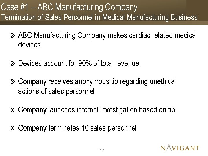 Case #1 – ABC Manufacturing Company Termination of Sales Personnel in Medical Manufacturing Business