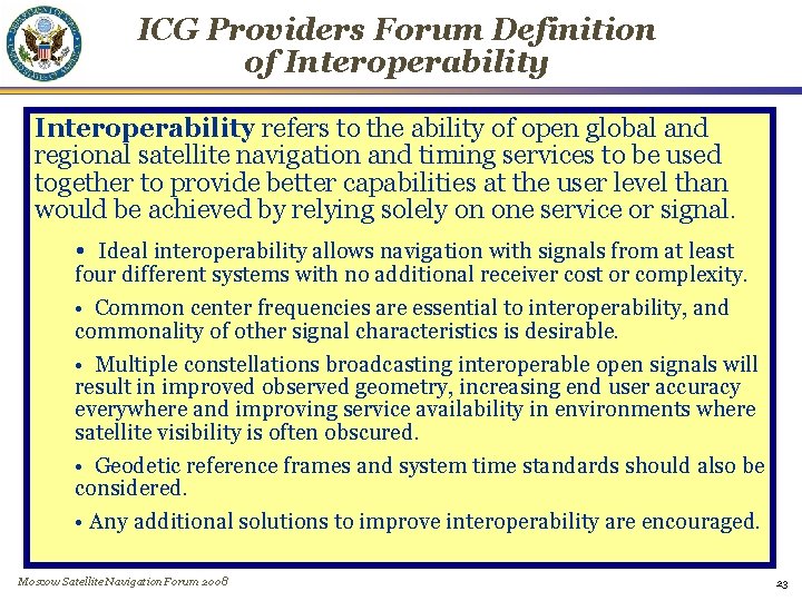 ICG Providers Forum Definition of Interoperability refers to the ability of open global and