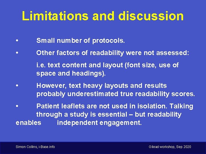 Limitations and discussion • Small number of protocols. • Other factors of readability were