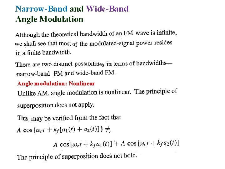Narrow-Band Wide-Band Angle Modulation Angle modulation: Nonlinear 
