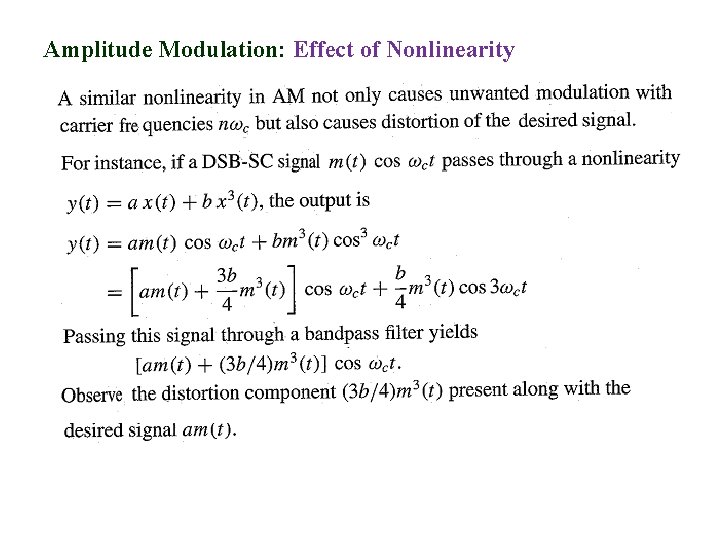 Amplitude Modulation: Effect of Nonlinearity 