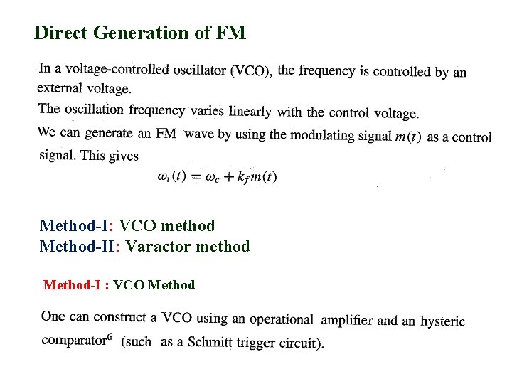 Direct Generation of FM Method-I: VCO method Method-II: Varactor method Method-I : VCO Method