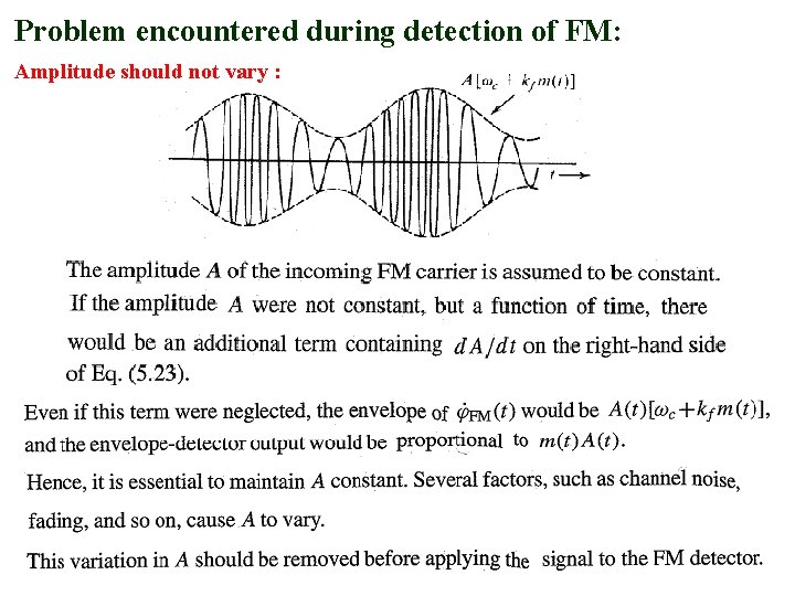Problem encountered during detection of FM: Amplitude should not vary : 