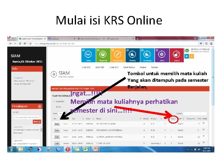 Mulai isi KRS Online Tombol untuk memilih mata kuliah Yang akan ditempuh pada semester