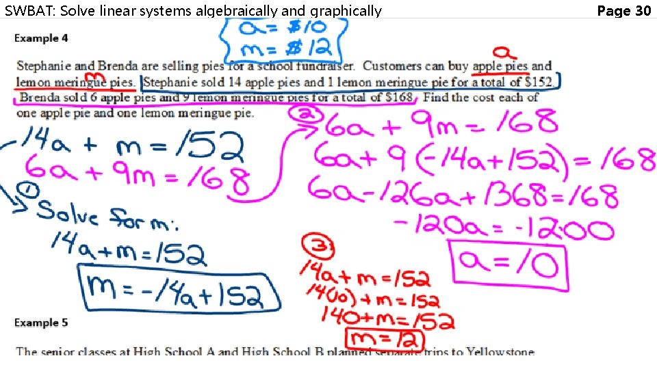 SWBAT: Solve linear systems algebraically and graphically m 14 a + m = 152