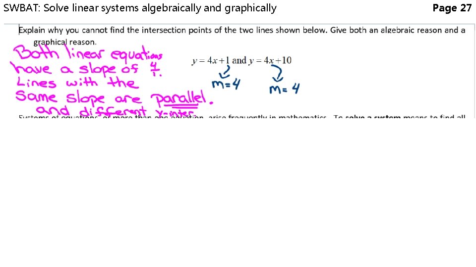 SWBAT: Solve linear systems algebraically and graphically Page 27 