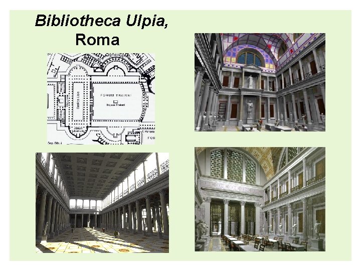 Bibliotheca Ulpia, Roma 