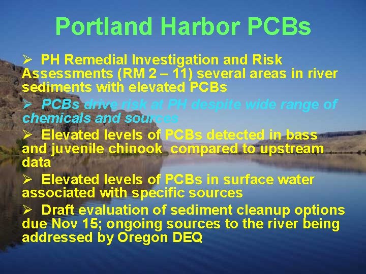 Portland Harbor PCBs Ø PH Remedial Investigation and Risk Assessments (RM 2 – 11)