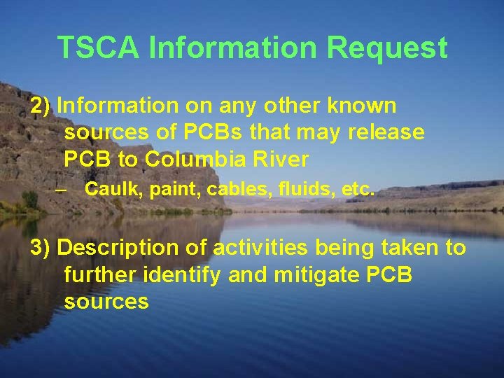 TSCA Information Request 2) Information on any other known sources of PCBs that may