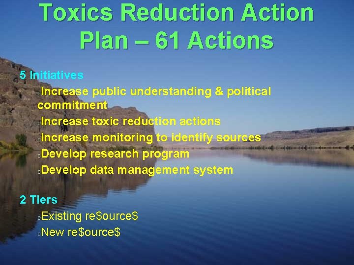 Toxics Reduction Action Plan – 61 Actions 5 Initiatives o. Increase public understanding &