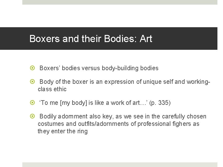 Boxers and their Bodies: Art Boxers’ bodies versus body-building bodies Body of the boxer