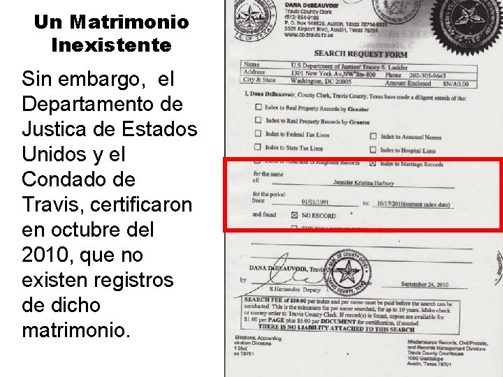 Un Matrimonio Inexistente Sin embargo, el Departamento de Justica de Estados Unidos y el